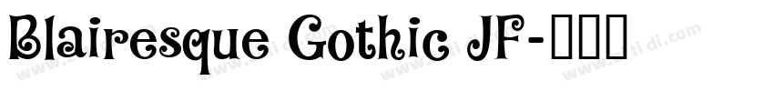 Blairesque Gothic JF字体转换